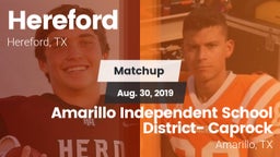 Matchup: Hereford vs. Amarillo Independent School District- Caprock  2019