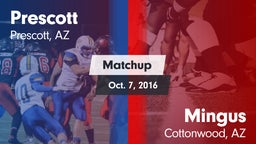 Matchup: Prescott vs. Mingus  2016