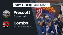 Recap: Prescott  vs. Combs  2017