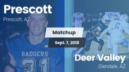 Matchup: Prescott vs. Deer Valley  2018