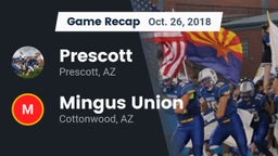 Recap: Prescott  vs. Mingus Union  2018