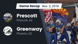 Recap: Prescott  vs. Greenway  2018