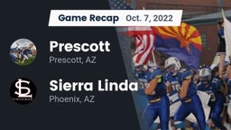 Recap: Prescott  vs. Sierra Linda  2022