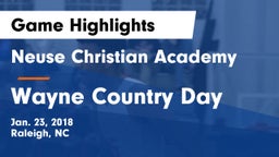 Neuse Christian Academy vs Wayne Country Day  Game Highlights - Jan. 23, 2018
