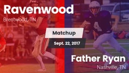 Matchup: Ravenwood High Schoo vs. Father Ryan  2017