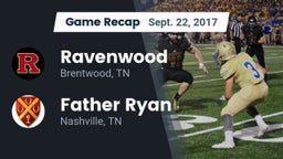 Recap: Ravenwood  vs. Father Ryan  2017