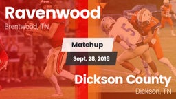 Matchup: Ravenwood High Schoo vs. Dickson County  2018