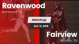 Matchup: Ravenwood High Schoo vs. Fairview  2018