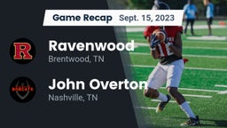 Recap: Ravenwood  vs. John Overton  2023
