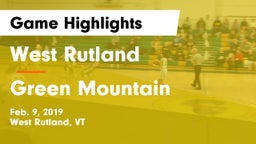 West Rutland  vs Green Mountain Game Highlights - Feb. 9, 2019