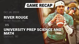 Recap: River Rouge  vs. University Prep Science and Math 2016