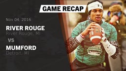 Recap: River Rouge  vs. Mumford  2016