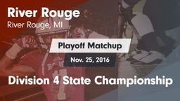 Matchup: River Rouge vs. Division 4 State Championship 2016