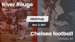 Matchup: River Rouge vs. Chelsea football 2017