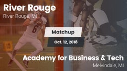 Matchup: River Rouge vs. Academy for Business & Tech  2018