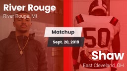 Matchup: River Rouge vs. Shaw  2019
