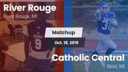 Matchup: River Rouge vs. Catholic Central  2019