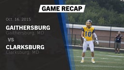 Recap: Gaithersburg  vs. Clarksburg  2015