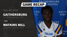 Recap: Gaithersburg  vs. Watkins Mill  2016