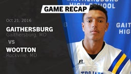 Recap: Gaithersburg  vs. Wootton  2016