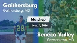 Matchup: Gaithersburg vs. Seneca Valley  2016