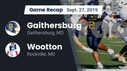 Recap: Gaithersburg  vs. Wootton  2019