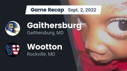 Recap: Gaithersburg  vs. Wootton  2022