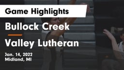 Bullock Creek  vs Valley Lutheran  Game Highlights - Jan. 14, 2022