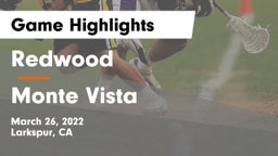 Redwood  vs Monte Vista  Game Highlights - March 26, 2022