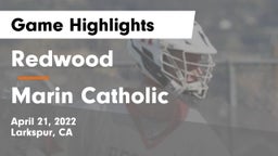 Redwood  vs Marin Catholic  Game Highlights - April 21, 2022