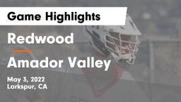 Redwood  vs Amador Valley Game Highlights - May 3, 2022