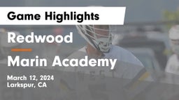 Redwood  vs Marin Academy Game Highlights - March 12, 2024