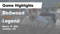 Redwood  vs Legend  Game Highlights - March 19, 2024