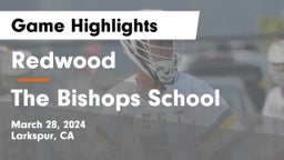Redwood  vs The Bishops School Game Highlights - March 28, 2024
