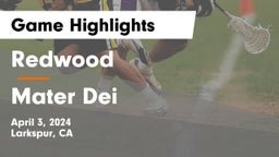 Redwood  vs Mater Dei  Game Highlights - April 3, 2024