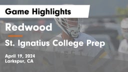 Redwood  vs St. Ignatius College Prep Game Highlights - April 19, 2024
