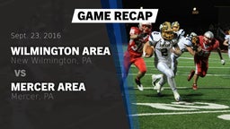 Recap: Wilmington Area  vs. Mercer Area  2016