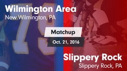 Matchup: Wilmington Area vs. Slippery Rock  2016