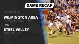 Recap: Wilmington Area  vs. Steel Valley  2016