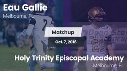 Matchup: Eau Gallie vs. Holy Trinity Episcopal Academy 2016