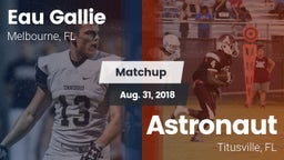 Matchup: Eau Gallie vs. Astronaut  2018