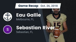 Recap: Eau Gallie  vs. Sebastian River  2018
