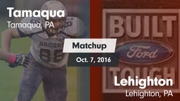 Matchup: Tamaqua vs. Lehighton  2016