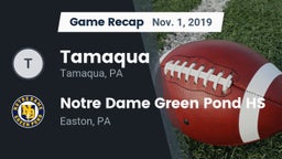 Recap: Tamaqua  vs. Notre Dame Green Pond HS 2019