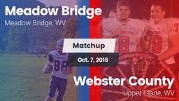 Matchup: Meadow Bridge vs. Webster County  2016