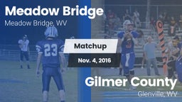 Matchup: Meadow Bridge vs. Gilmer County  2016