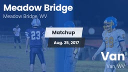 Matchup: Meadow Bridge vs. Van  2017