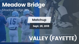 Matchup: Meadow Bridge vs. VALLEY (FAYETTE) 2018