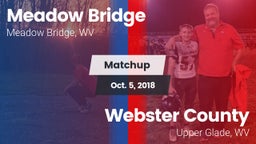 Matchup: Meadow Bridge vs. Webster County  2018