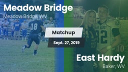 Matchup: Meadow Bridge vs. East Hardy  2019